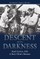 Descent Into Darkness