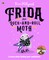 Hillyard, K: Frida the Rock-and-Roll Moth