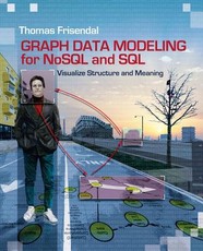 Graph Data Modeling for NoSQL and SQL
