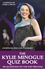 Kylie Minogue Quiz Book