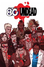 Night of the 80's Undead #TPB