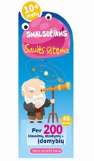 Smalsučiams. Saulės sistema. Per 200 klausimų ir atsakymų su paveikslėliais