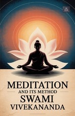 Meditation and Its Method