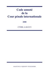 Code AnnotÃ© de la Cour PÃ©nale Internationale, 2008