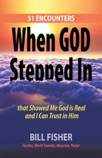 Fisher, B: When God Stepped In