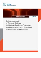Self-Assessment of Capacity Building for Nuclear, Radiation, Transport and Waste Safety, and Emergency Preparedness and Response