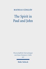 The Spirit in Paul and John