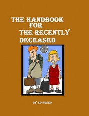The Handbook for the Recently Deceased