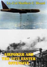 Airpower And The 1972 Easter Offensive