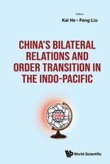 China's Bilateral Relations and Order Transition in the Indo-Pacific