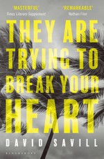 They are Trying to Break Your Heart