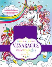 Nuspalvink vienaragius, vaivorykštes ir ne tik