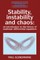 Stability, Instability and Chaos