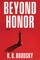 Beyond Honor