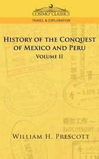 The Conquests of Mexico and Peru