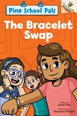 The Bracelet Swap: An Acorn Book (Pine School Pals #2)