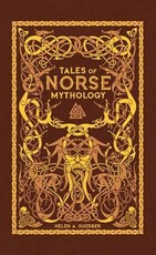 Tales of Norse Mythology (Barnes & Noble Omnibus Leatherbound Classics)