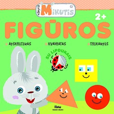 Kiškutis Mikutis. Figūros