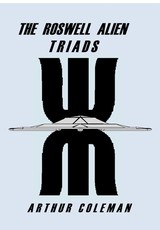 The Roswell Alien Triads (Hard Cover)