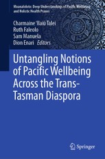 Untangling Notions of Pacific Wellbeing Across the Trans-Tasman Diaspora