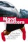 Mood Matters
