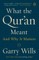What the Qur'an Meant