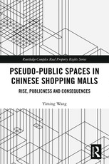 Pseudo-Public Spaces in Chinese Shopping Malls