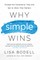 Why Simple Wins