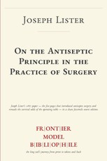 On the Antiseptic Principle in the Practice of Surgery
