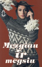 Mezgiau ir megsiu