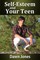 Self-Esteem and Your Teen