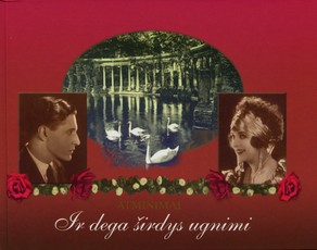 Ir dega širdys ugnimi