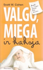 Valgo, miega ir kakoja