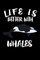 Life Is Better With Whales