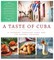 A Taste of Cuba