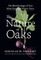 The Nature of Oaks