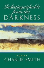 Indistinguishable from the Darkness