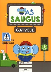 Aš saugus gatvėje