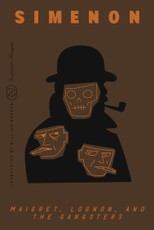 Maigret, Lognon, and the Gangsters (Inspector Maigret)