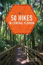50 Hikes in Central Florida (Third Edition)  (Explorer's 50 Hikes)