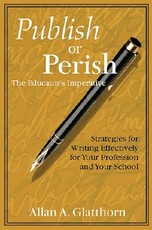 Publish or Perish - The Educator&#8242;s Imperative