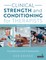 Clinical Strength and Conditioning for Therapists Volume 1