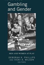 Gambling and Gender; Men and Women at Play