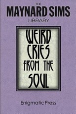 Weird Cries From The Soul