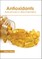 Antioxidants: Advances in Biochemistry