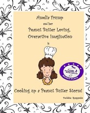 Amelia Frump & Her Peanut Butter Loving, Overactive Imagination is Cooking Up a Peanut Butter Storm