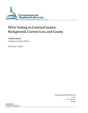 DNA Testing in Criminal Justice