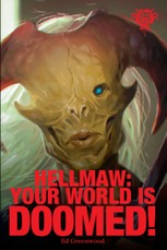 Hellmaw: Your World is Doomed!