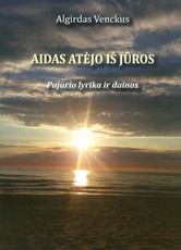 Aidas atėjo iš jūros: pajūrio lyrika ir dainos