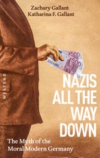Gallant, Z: Nazis All The Way Down